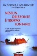 Nessun orizzonte è troppo lontano. Uno storico viaggio attraverso l'Antartide