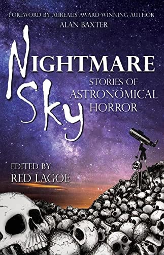 Nightmare Sky: Stories of Astronomical Horror