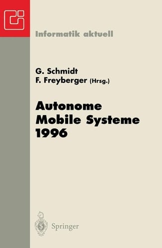 Autonome Mobile Systeme 1996 12. Fachgespräch München, 14.–15. Oktober 1996