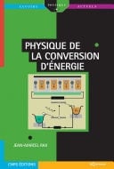 Physique de la conversion d'énergie