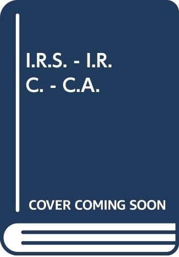 I.R.S. - I.R.C. - C.A.