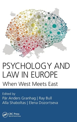 Psychology and Law in Europe When West Meets East