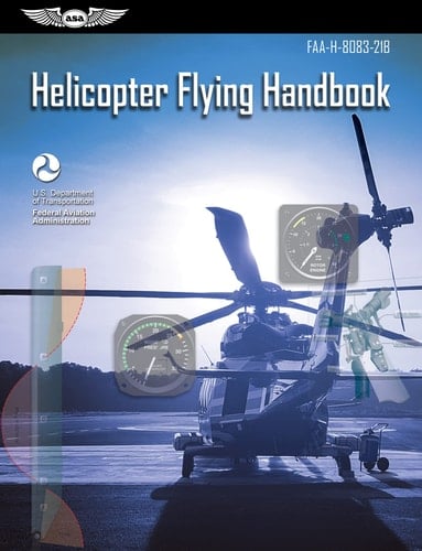 Helicopter Flying Handbook (2025) Faa-H-8083-21b