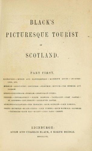 Black's Picturesque Tourist of Scotland