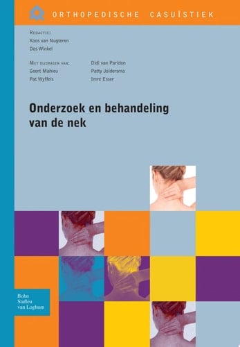 Onderzoek en behandeling van de nek Orthopedische casuïstiek