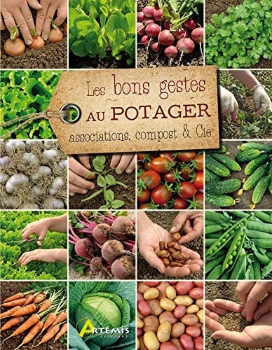 Les bons gestes au potager Associations, compost & Cie