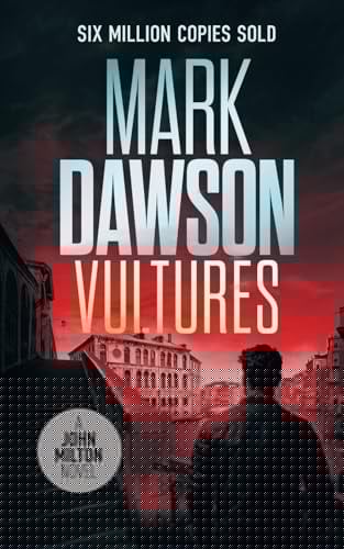Vultures A John Milton Thriller