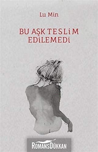 Bu Aşk Teslim Edilemedi