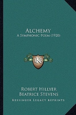 Alchemy: A Symphonic Poem (1920)