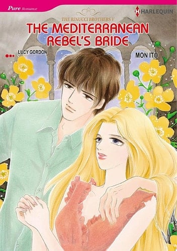 The Mediterranean Rebel's Bride Harlequin Comics