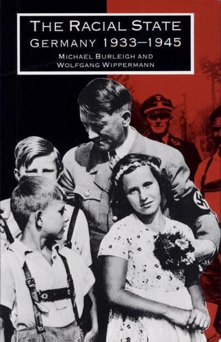 The Racial State Germany 1933-1945