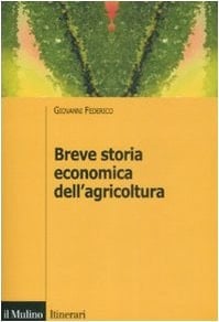 Breve storia economica dell'agricoltura
