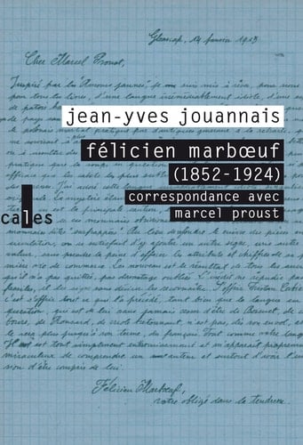 Félicien Marbœuf (1852-1924) correspondance avec Marcel Proust