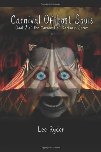 Carnival of Lost Souls Book 2 of the Carnival of Darkness Series