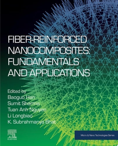 Fiber-Reinforced Nanocomposites: Fundamentals and Applications