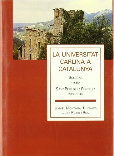 La Universitat Carlina a Catalunya Solsona (1838) : Sant Pere de la Portella (1838-1840)