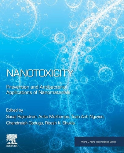 Nanotoxicity Prevention and Antibacterial Applications of Nanomaterials