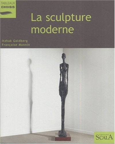 La sculpture moderne Au Musée national d'art moderne, Centre Georges Pompidou