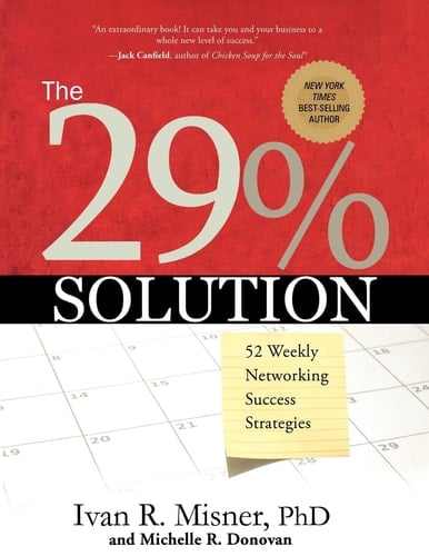The 29% Solution 52 Weekly Networking Success Strategies
