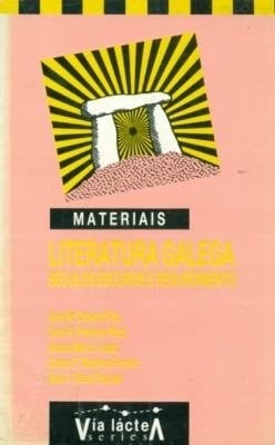 Literatura galega séculos escuros e rexurdimento