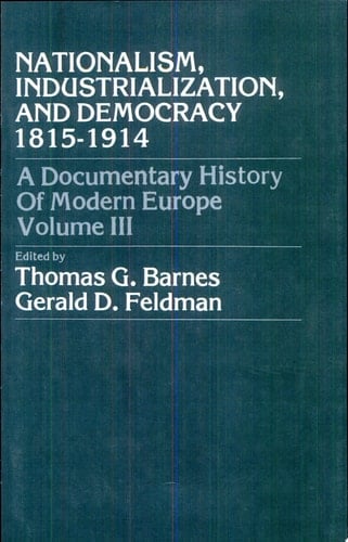 Nationalism, Industrialization, and Democracy 1815-1914