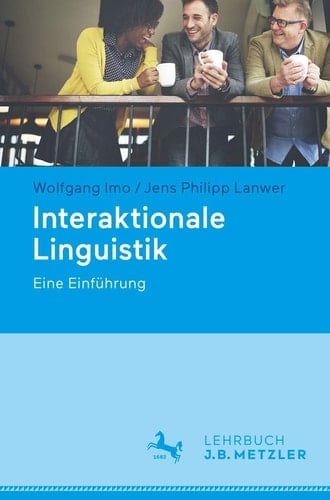 Interaktionale Linguistik Eine Einführung
