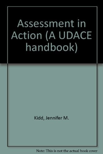 Assessment in Action A Manual for Those Involved in the Educational Guidance of Adults