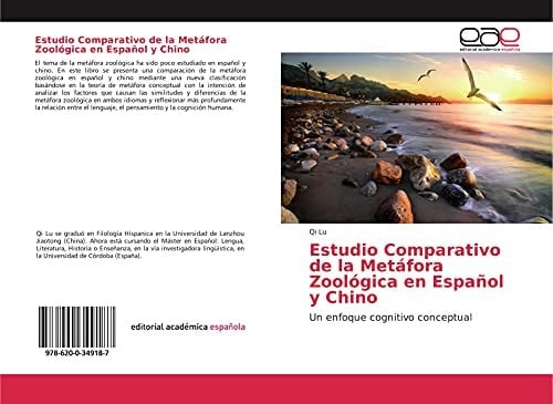 Estudio Comparativo de la Metáfora Zoológica en Español y Chino: Un enfoque cognitivo conceptual (Spanish Edition)