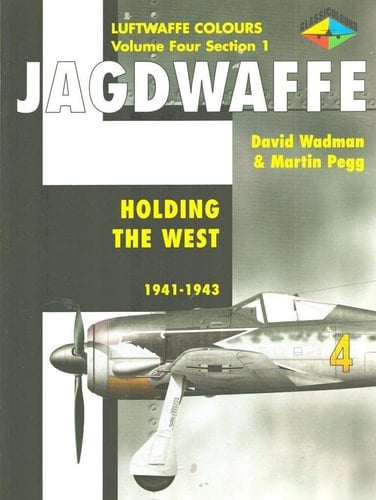 Jagdwaffe Holding the West, 1941-1943