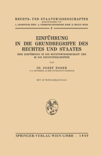 Einführung in die Grundbegriffe des Rechtes und des Staates Eine Einführung in die Rechtswissenschaft und in die Rechtsphilosophie