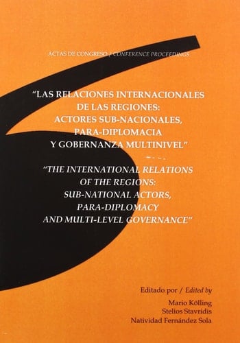 International relations of the regions: sub-national actors, para-diplomacy and multi-level governance