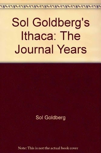 Sol Goldberg's Ithaca The Journal Years