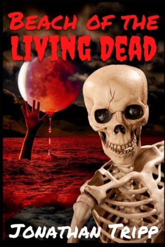Beach Of The Living Dead (Young Adult Chillers)