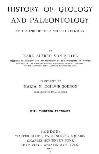 History of Geology and Paleontology to the End of the Nineteenth Century