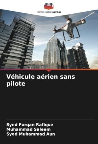 Véhicule aérien sans pilote (French Edition)