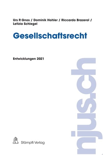 Gesellschaftsrecht Entwicklungen 2021