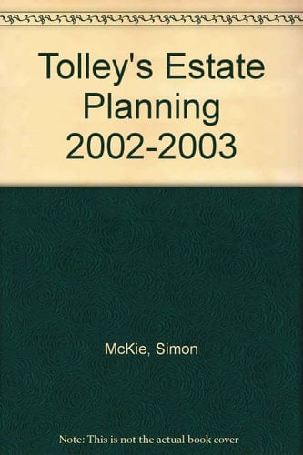 Tolley's Estate Planning 2002-03
