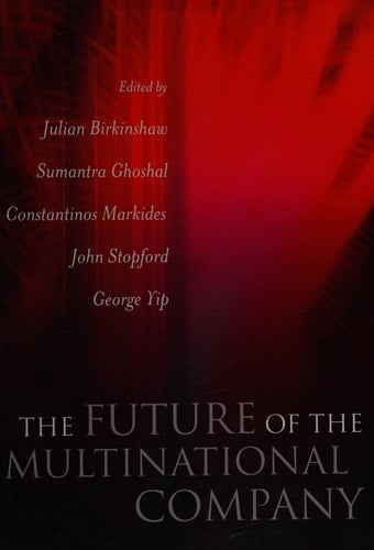 The Future of the Multinational Company