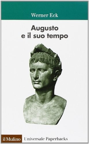 Augusto e il suo tempo