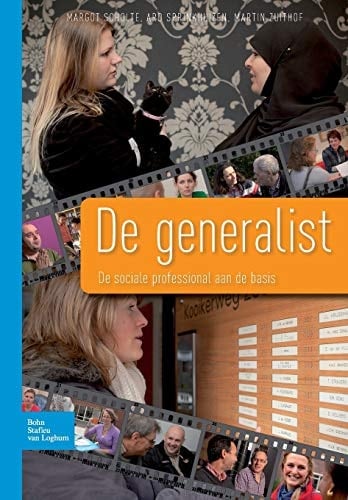 De generalist De sociale professional aan de basis portretten en conceptuele verkenningen