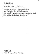 "Er war unser Lehrer": Bertolt Brechts Leninrezeption am Beispiel der "Massnahme", das "Me-ti/Buch der Wendungen und die "Marxistischen Studien" ... und Naturwissenschaften) (German Edition)