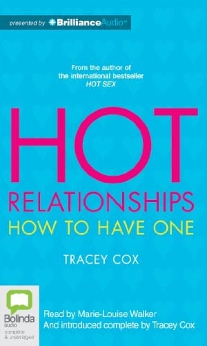 Hot Relationships: How to Have One
