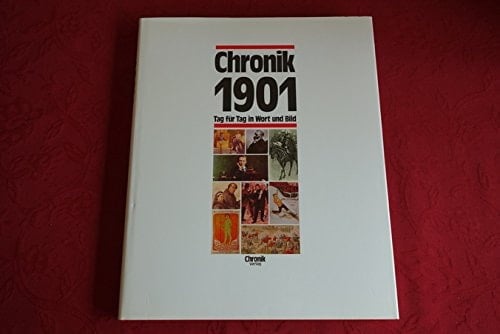 Chronik, Chronik 1901