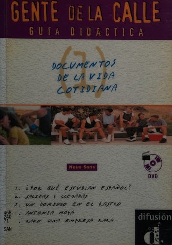 Gente de la calle Guía didáctica : [Documentos de la vida cotidiana].