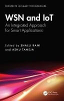 WSN and IoT An Integrated Approach for Smart Applications