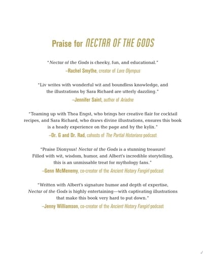 Nectar of the Gods From Hera's Hurricane to the Appletini of Discord, 75 Mythical Cocktails to Drink Like a Deity