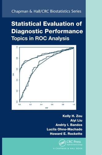Statistical Evaluation of Diagnostic Performance Topics in ROC Analysis