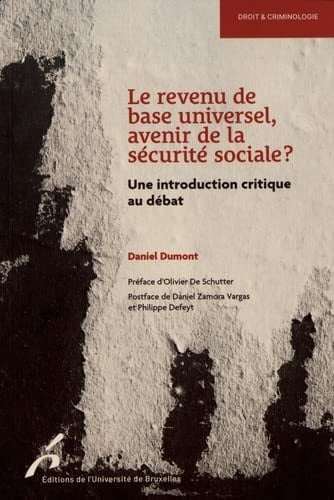 Le revenu de base universel, avenir de la sécurité sociale? une introduction critique au débat