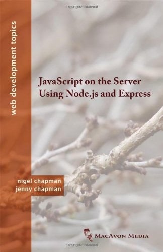 Javascript on the Server Using Node. Js and Express