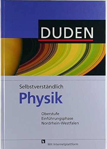 Selbstverständlich Physik Einführungsphase. Hauptbd.